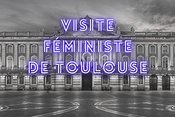Visite guidée féministe à Toulouse (31)
