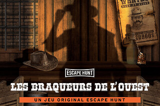 Escape Game "Les braqueurs de l'Ouest" à Bordeaux (33)