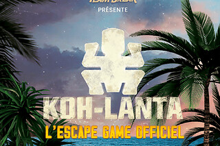 Escape Game Koh-Lanta à Rouen (76)